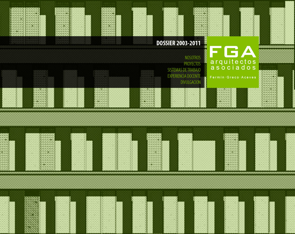 Dossier 2003-2011 F.G.A. Arquitectos Asociados