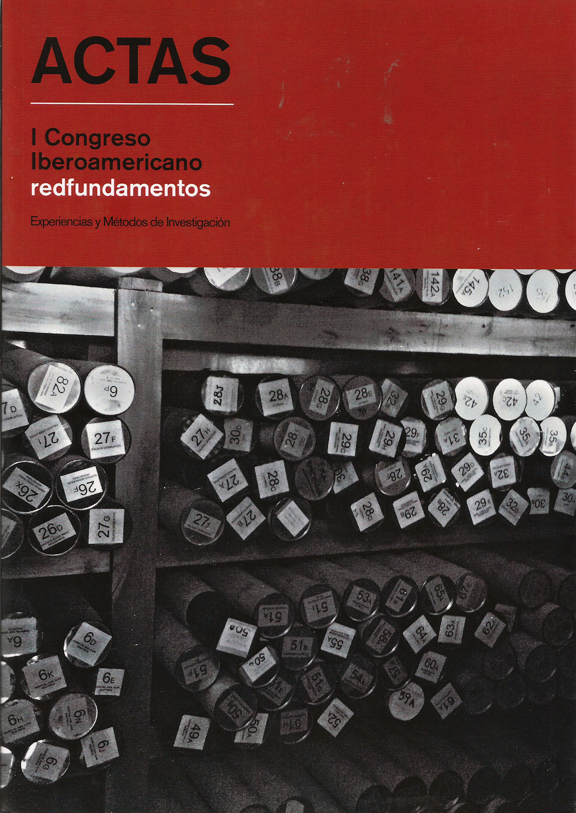 Actas I Congreso Iberoamericano Redfundamentos