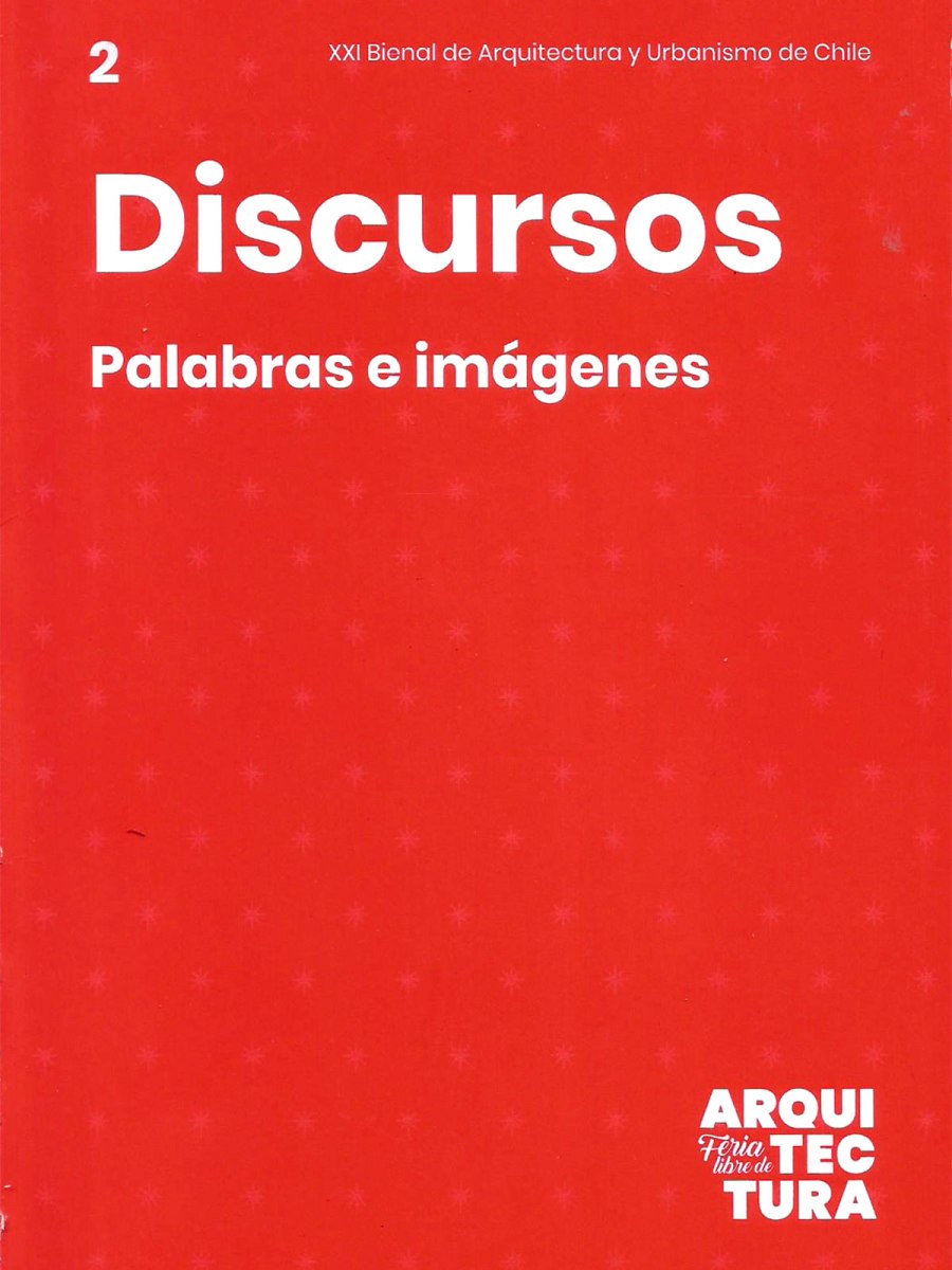 Catálogo XXI Bienal de Arquitectura y Urbanismo de&nbsp;Chile